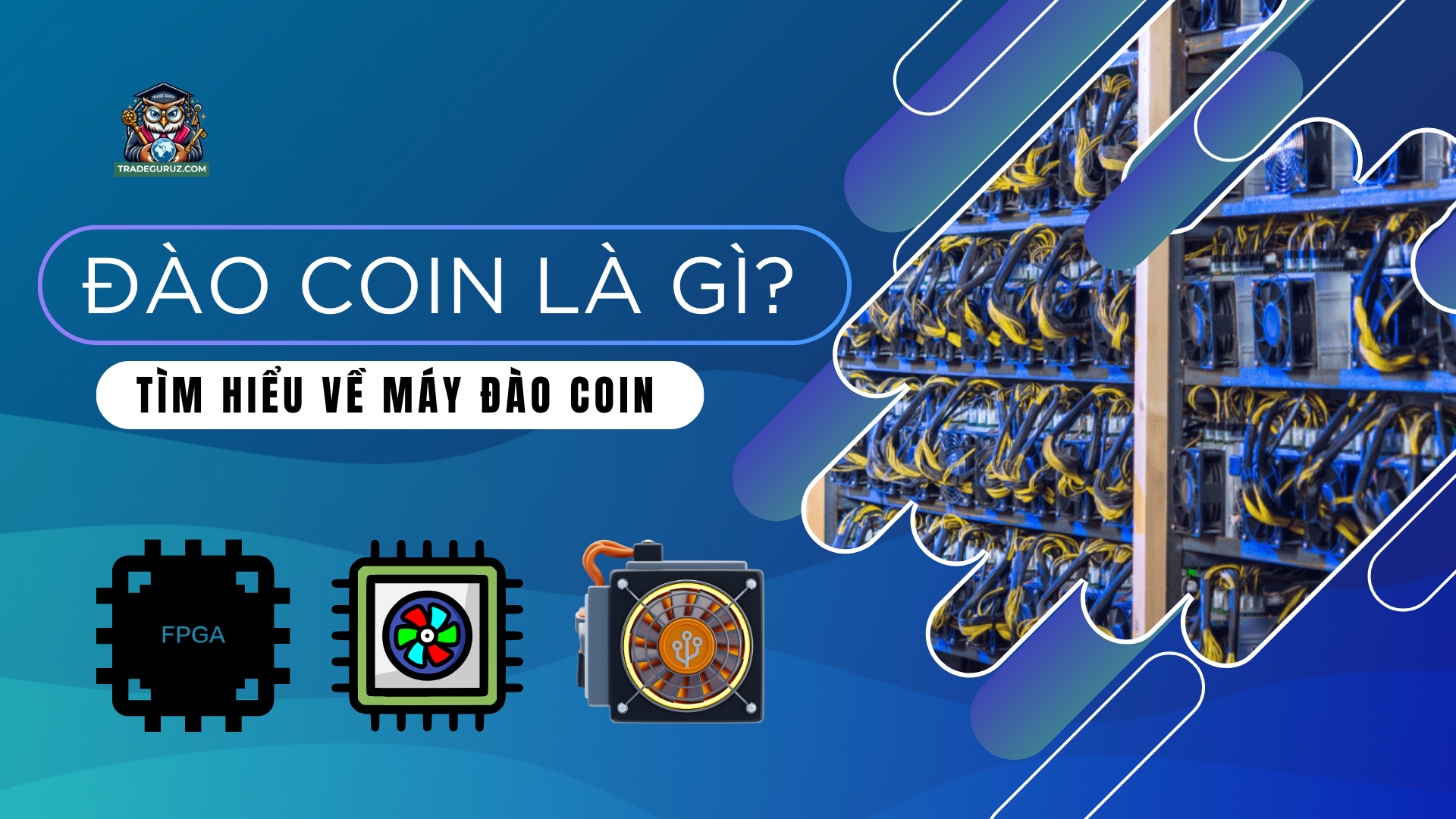 Thông tin tổng quan về đào coin và máy đào coin 